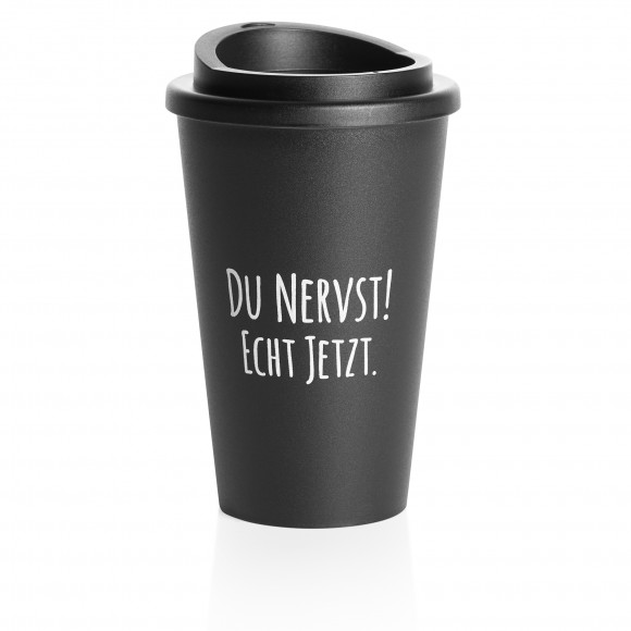 Coffee to go Becher - Du Nervst!
